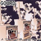 GOURD A Thousand Burning Stoves album cover