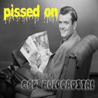 GOV' HOLOCAUSTAL Pissed On album cover