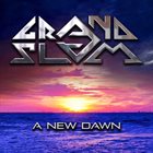GRAND SLAM A New Dawn album cover