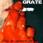 GRATE There Be Monsters EP album cover