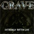 GRAVE Extremely Rotten Live album cover