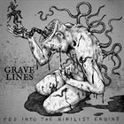 GRAVE LINES Fed Into The Nihilist Engine album cover