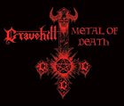 GRAVEHILL Metal of Death & The Advocation of Murder album cover