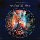 GRAVES AT SEA The Curse That Is album cover