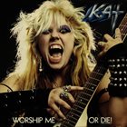 THE GREAT KAT Worship Me or Die album cover