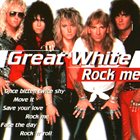 GREAT WHITE Rock Me album cover