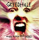 GREEDHALE No One in Their Right Mind album cover