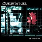 GREELEY ESTATES Far From The Lies album cover