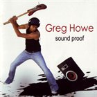 GREG HOWE Sound Proof album cover