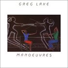 GREG LAKE Manouvers album cover