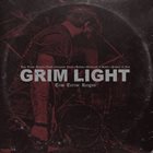 GRIM LIGHT True Terror Reigns album cover