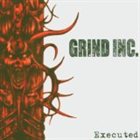 GRIND INC. Executed album cover