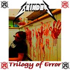 GRINDER 3. Trilogy of Error: A Chapter of Violence album cover