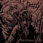 GRIZZLY Fear My Wrath album cover