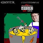 GRÖNDR Cuntastrophe album cover