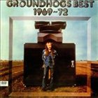 THE GROUNDHOGS Groundhogs Best 1969-72 album cover