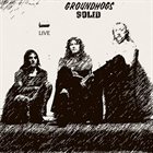 THE GROUNDHOGS Solid - Live album cover