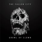 GROWL OF CLOWN The Fallen City album cover
