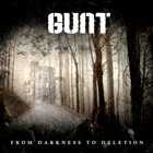 GUNT From Darkness to Deletion album cover
