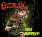 GUTALAX Shit Happens! album cover