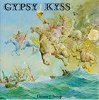 GYPSY KYSS Groovy Soup album cover