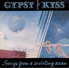 GYPSY KYSS Songs From A Swirling Ocean album cover