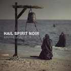 HAIL SPIRIT NOIR — Mayhem In Blue album cover