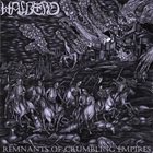 HALBERD Remnants of Crumbling Empires album cover