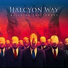 HALCYON WAY Building The Towers album cover
