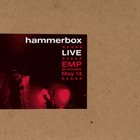 HAMMERBOX Live EMP Skychurch, Seattle, WA album cover