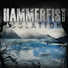 HAMMERFIST Isolation album cover