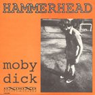 HAMMERHEAD (MN) Moby Dick / Bereft Rescue Mission No. 43 ‎ album cover