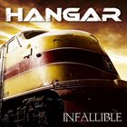 HANGAR Infallible album cover