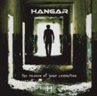 HANGAR The Reason of Your Conviction album cover