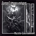 HARD RESPONSE Hostile Environment album cover