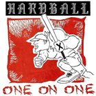 HARDBALL One On One album cover