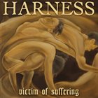 HARNESS Victim Of Suffering album cover