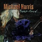 MICHAEL HARRIS Tranz-Fused album cover