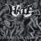 HATE Evil Decade of Hate album cover