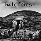 HATE FOREST — Dead But Dreaming album cover