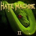 HATE MACHINE Hate Machine II album cover