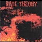 HATE THEORY Hate Theory album cover