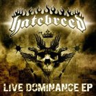 HATEBREED Live Dominance EP album cover