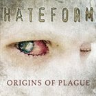 HATEFORM Origins Of Plague album cover