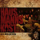 HAUSMANNSKOST Wir Wollen Sein album cover