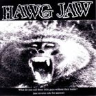 HAWG JAW Hawg Jaw / Face First album cover