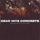 HEAD HITS CONCRETE Hope Fear and the Terror of Dreams album cover