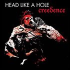 HEAD LIKE A HOLE Creedence / Shakin' The Fuse album cover