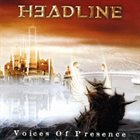 HEADLINE Voices of Presence album cover