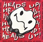HEADS UP! (NY) Funk Nice Rock Loud Rock Hard album cover